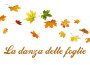 La Danza delle foglie_Monica Sorti
