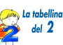 tabellina del 2