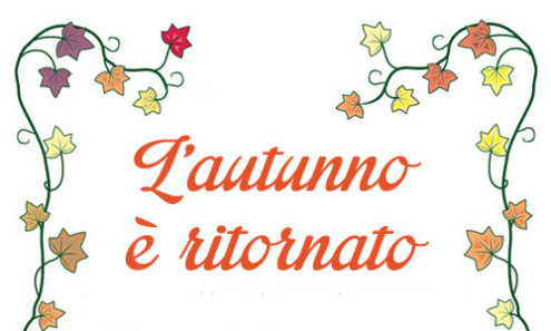 L'autunno è ritornato