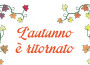 L'autunno è ritornato